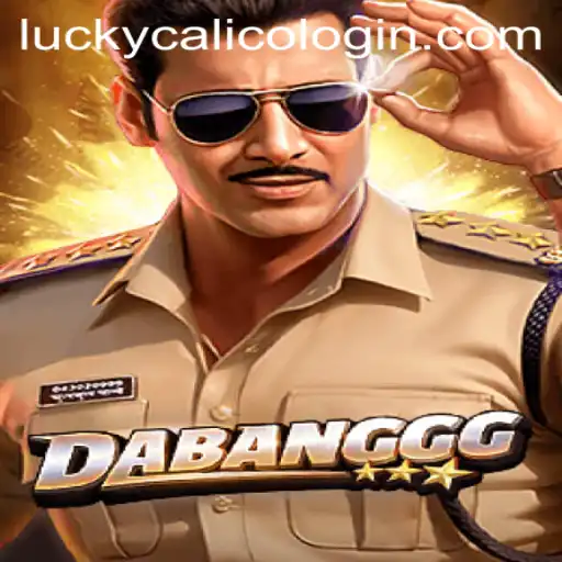 DABANGGG: An Engaging Journey with LuckyCalico