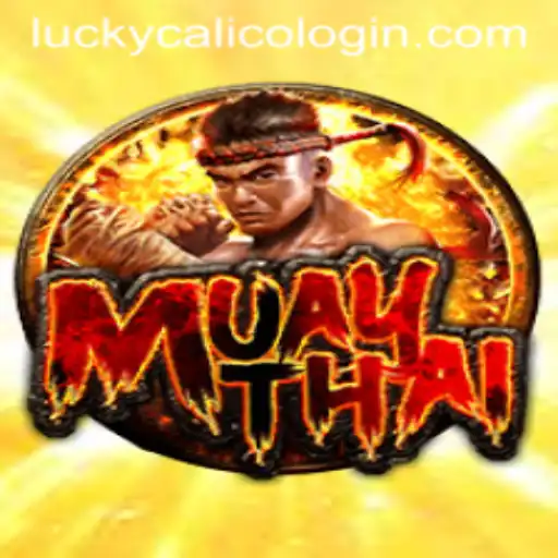 MuayThai: The Thrilling World of LuckyCalico